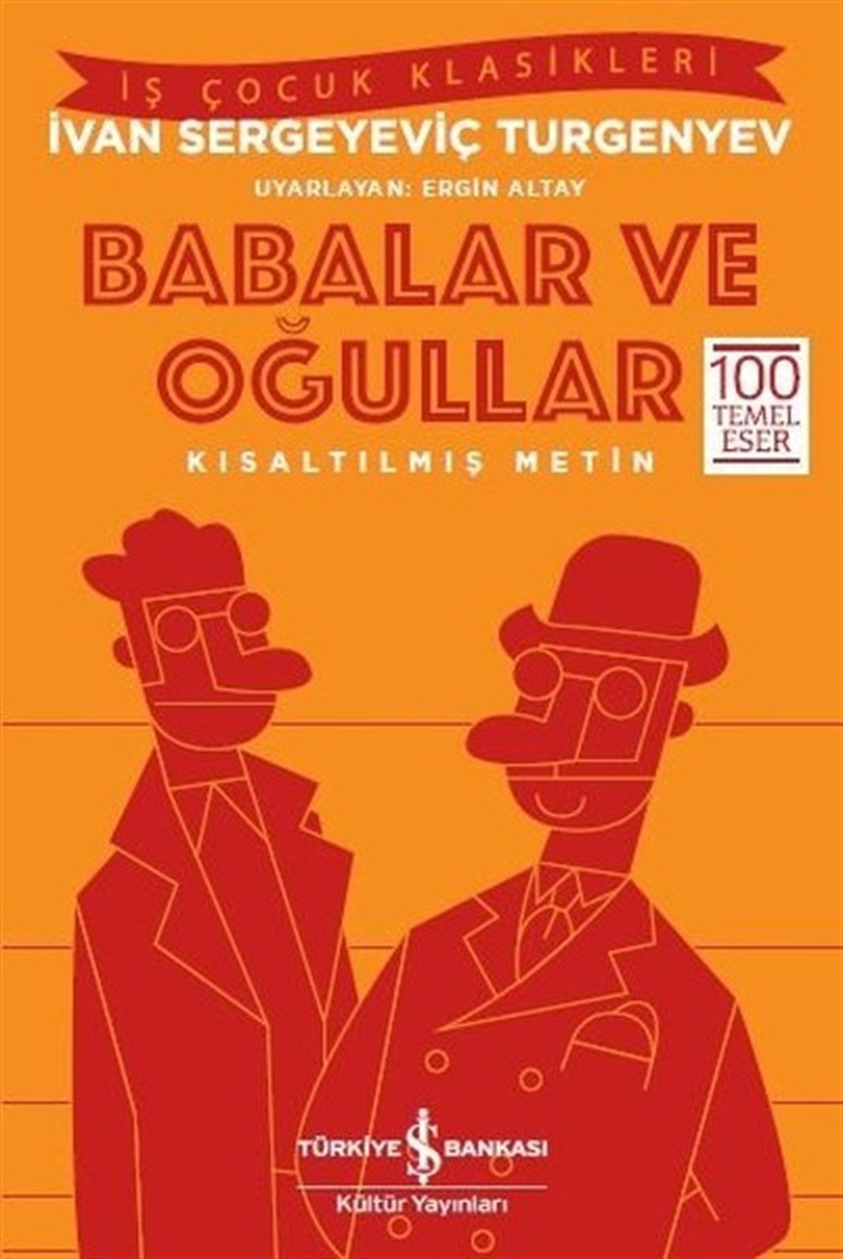 Ergin AltayKinderbücher KlassikerBabalar ve Oğullar-Kısaltılmış Metin