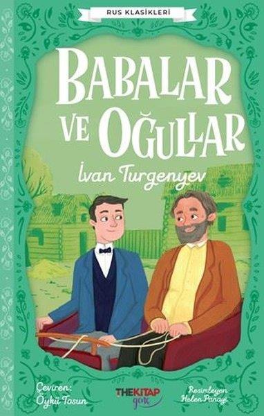Ivan Sergeyeviç TurgenyevKlasik Çocuk KitaplarıBabalar ve Oğullar - Rus Klasikleri