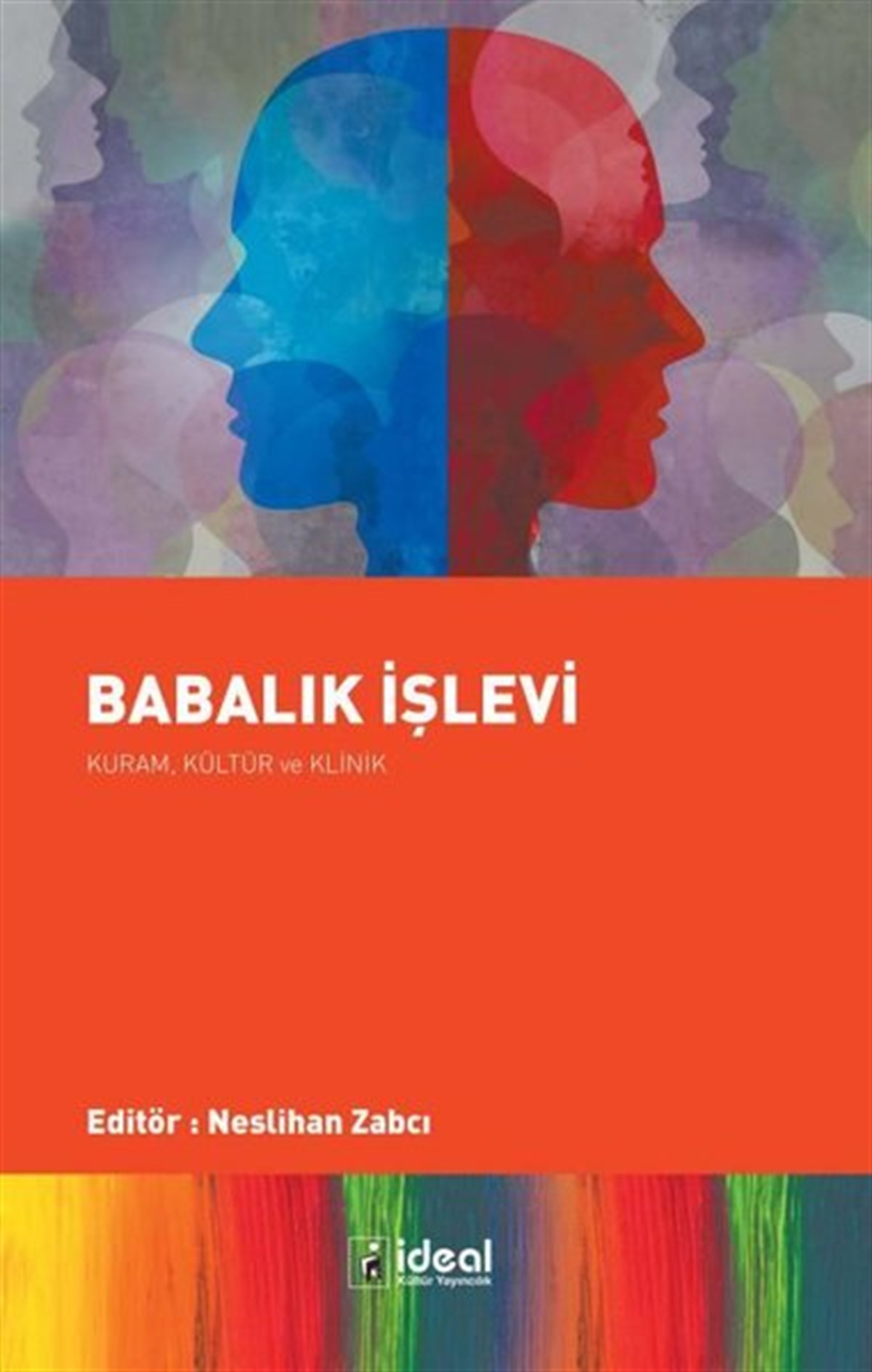 KolektifPsikoloji KitaplarıBabalık İşlevi: Kuram, Kültür ve Klinik