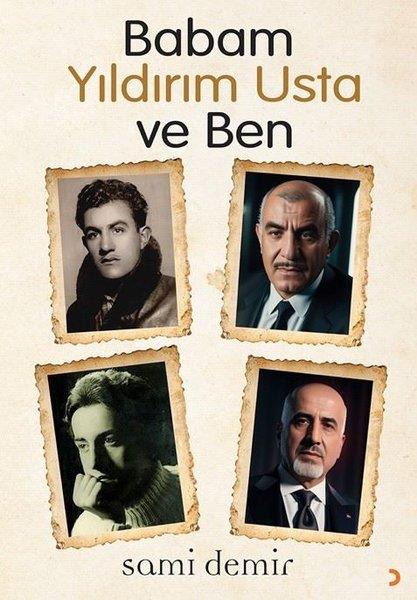 Sami DemirGeschichten Babam Yıldırım Usta ve Ben