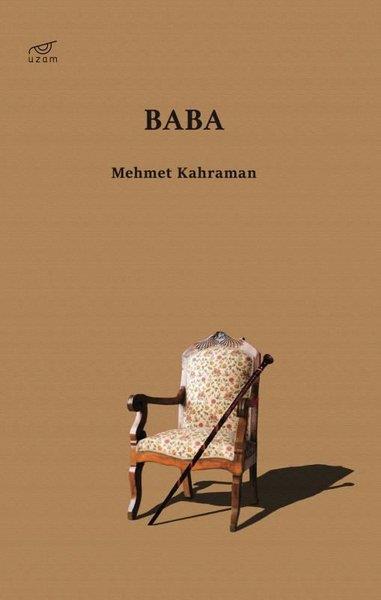 Mehmet KahramanAnlatıBaba