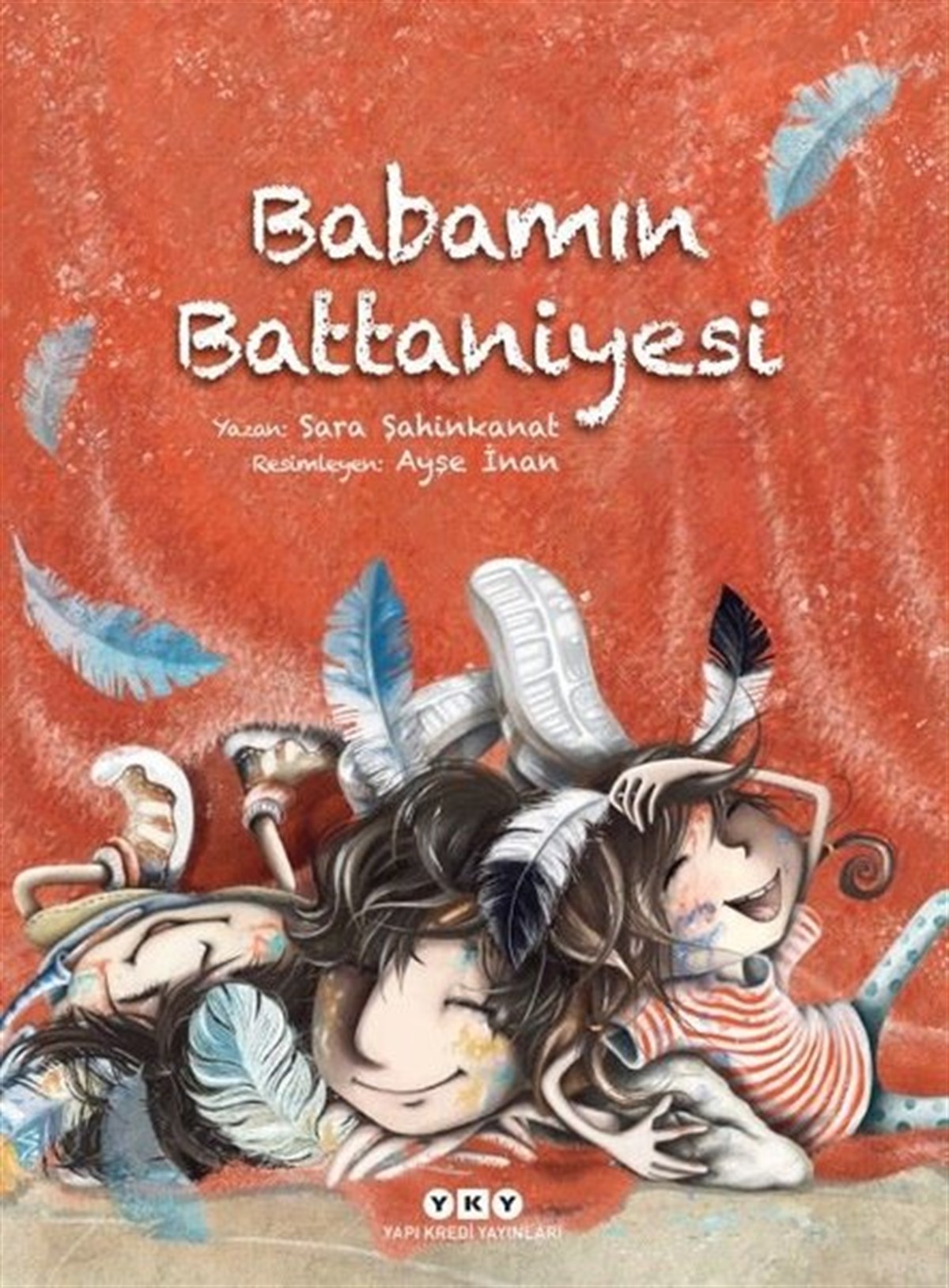 Sara ŞahinkanatEgitim Etkinlik KitaplariBabamın Battaniyesi