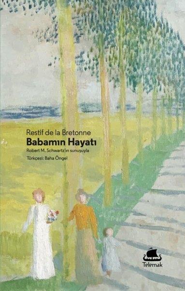Restif De La BretonneDünya RomanBabamın Hayatı