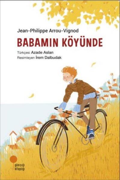 Jean-Philippe Arrou-VignodÇocuk Gençlik RomanlarıBabamın Köyünde