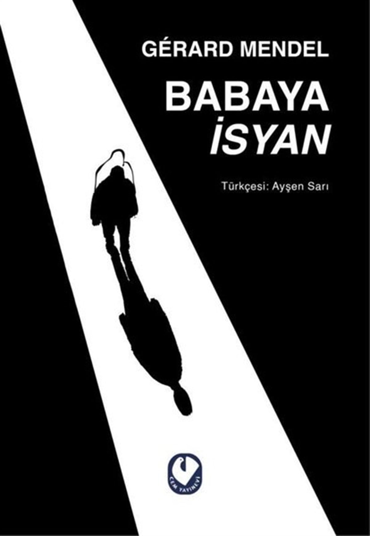 Gerard MendelPsikoloji BilimiBabaya İsyan