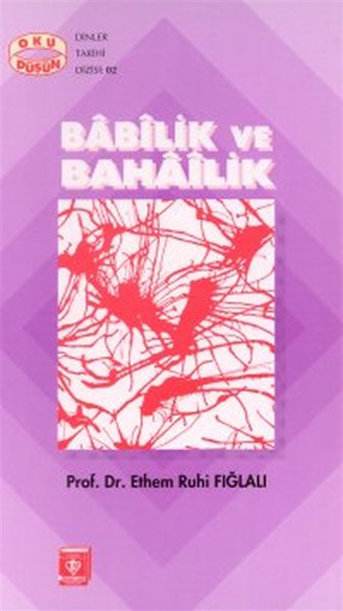 Ethem Ruhi FığlalıMystic BücherBabilik ve Bahailik