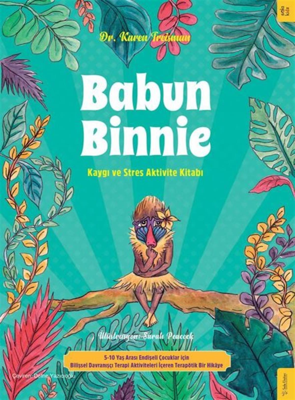 Karen TreismanEtkinlik KitaplarıBabun Binnie - Kaygı ve Stres Aktivite Kitabı