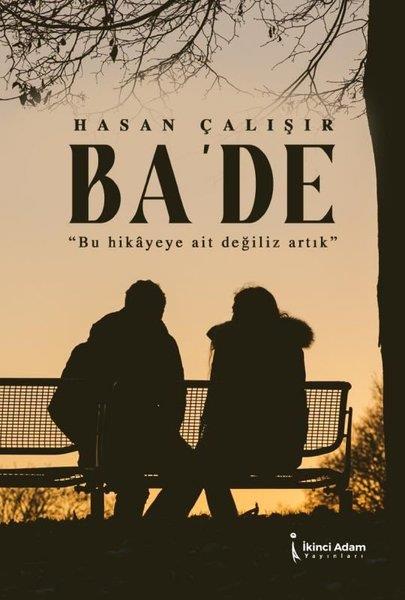 Hasan ÇalışırTürkiye RomanBa'de - Bu Hikayeye Ait Değiliz Artık