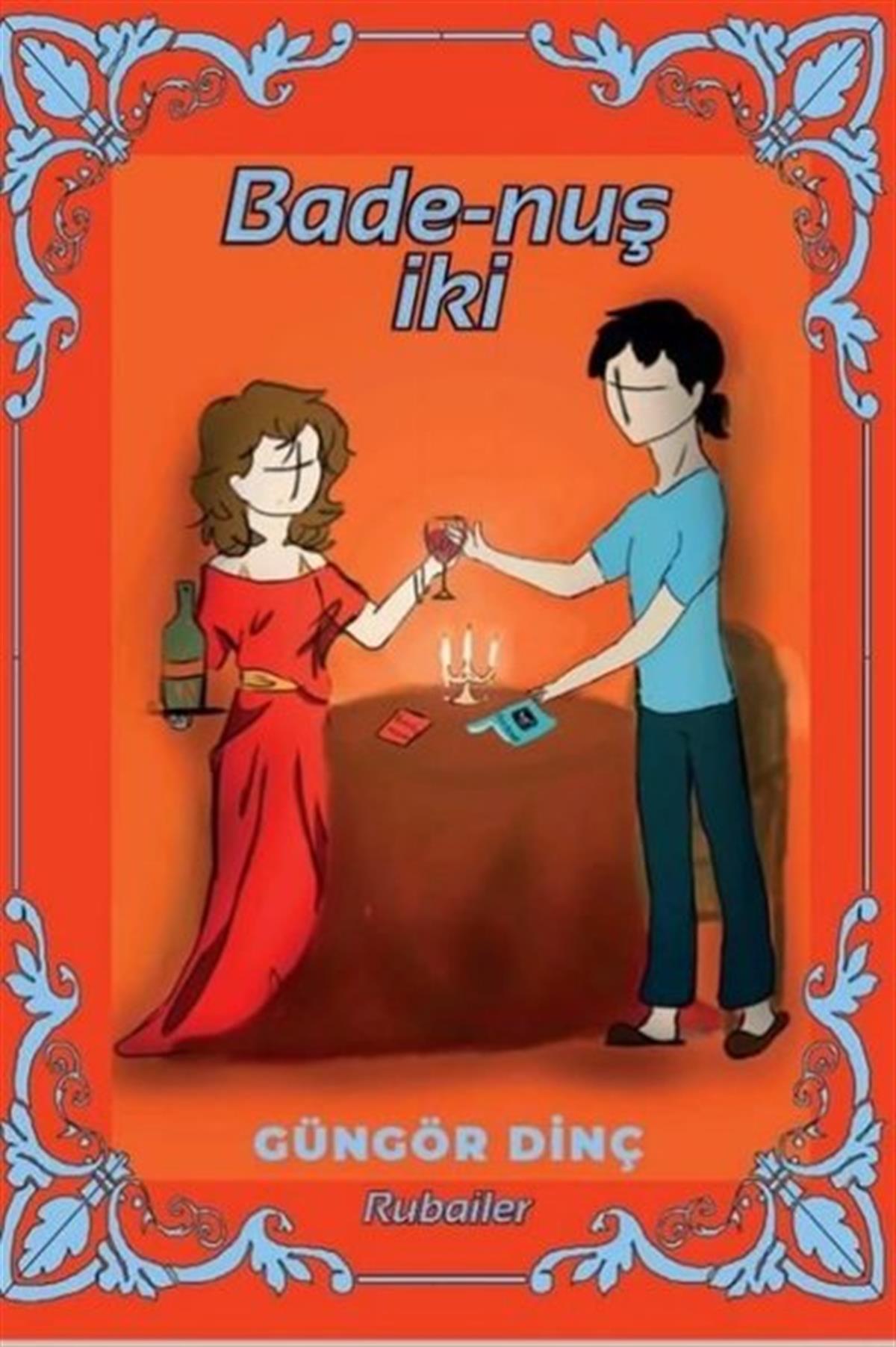 Güngör DinçTürk ŞiiriBade - Nuş İki