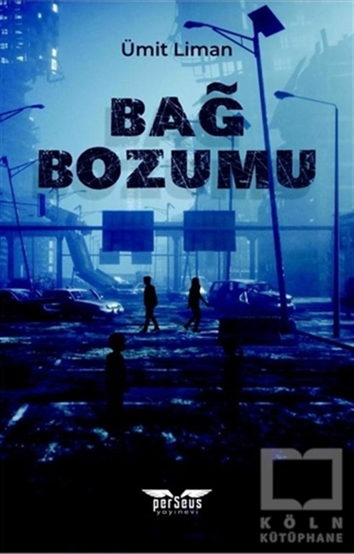 Ümit LimanTürkische RomaneBağ Bozumu