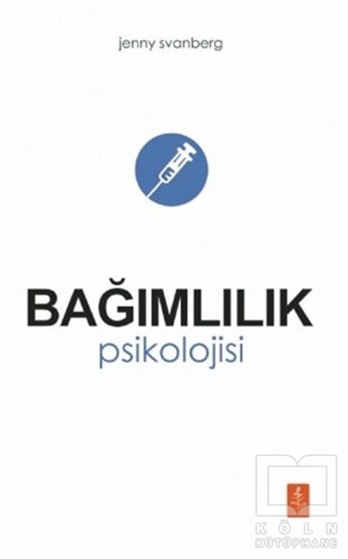 Jenny SvanbergDiğerBağımlılık Psikolojisi
