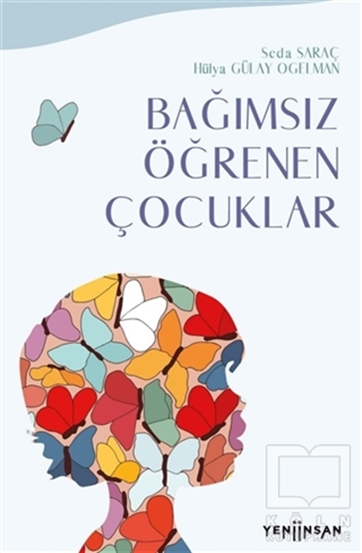 Seda SaraçBaşvuru KitaplarıBağımsız Öğrenen Çocuklar