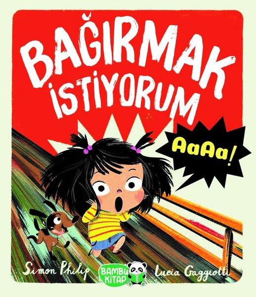 Simon PhilipsEgitim Etkinlik KitaplariBağırmak İstiyorum Aaaa!
