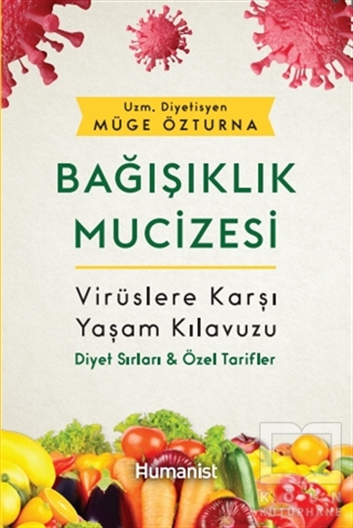 Müge ÖzturnaErnährungs-und DiätbücherBağışıklık Mucizesi