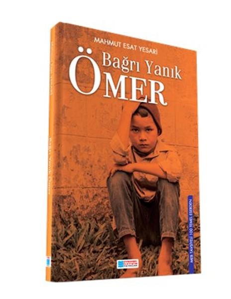 Mahmut YesariÇocuk Gençlik RomanlarıBağrı Yanık Ömer