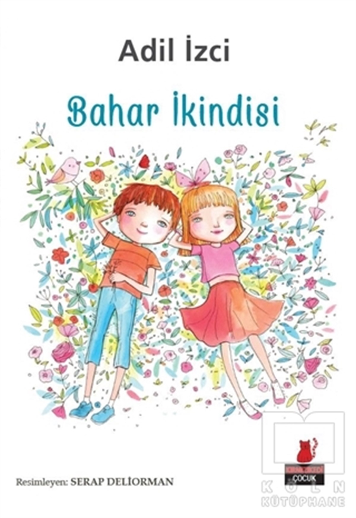 Adil İzciŞiir KitaplarıBahar İkindisi