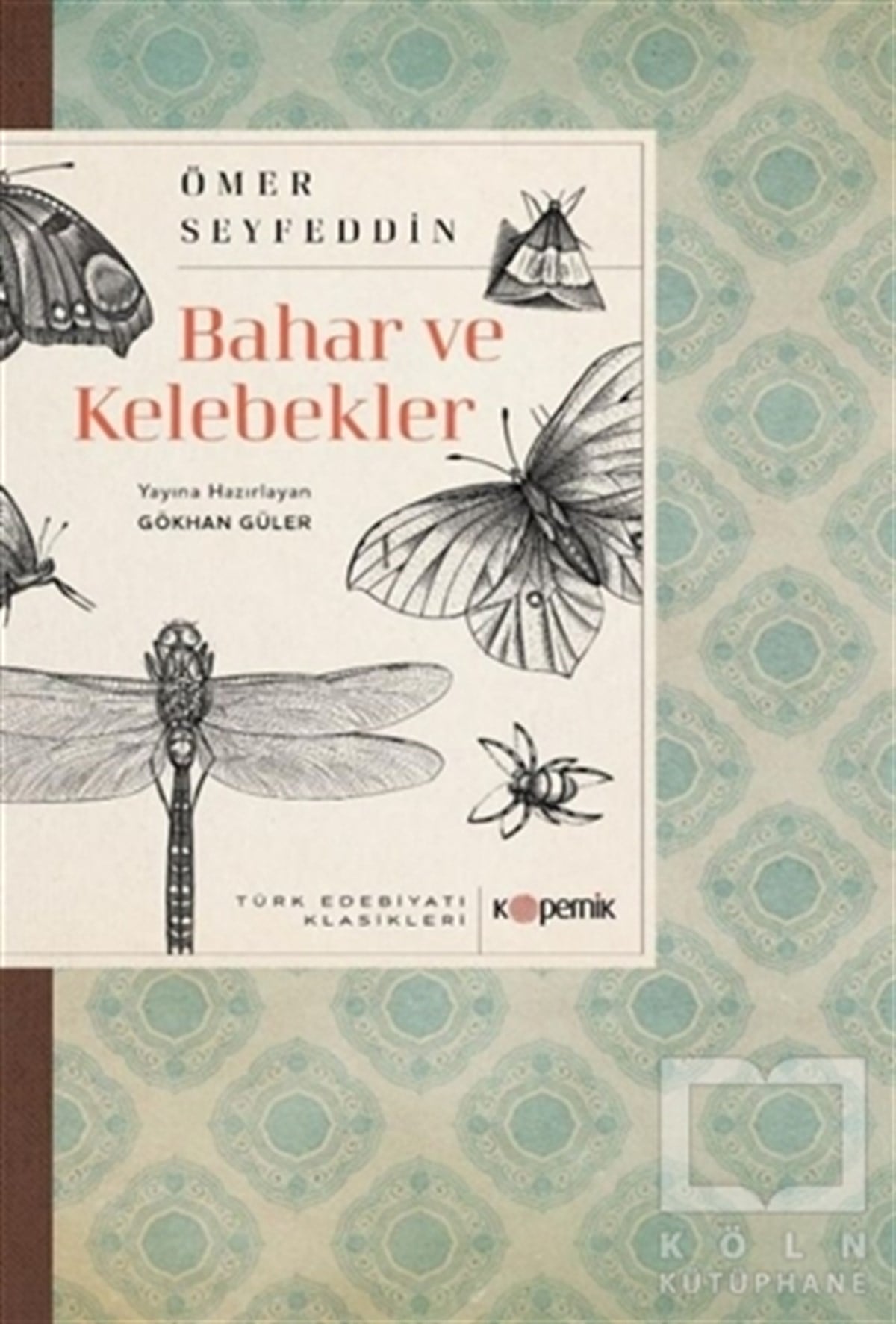 Ömer SeyfeddinWeltklassiker & klassische BücherBahar ve Kelebekler
