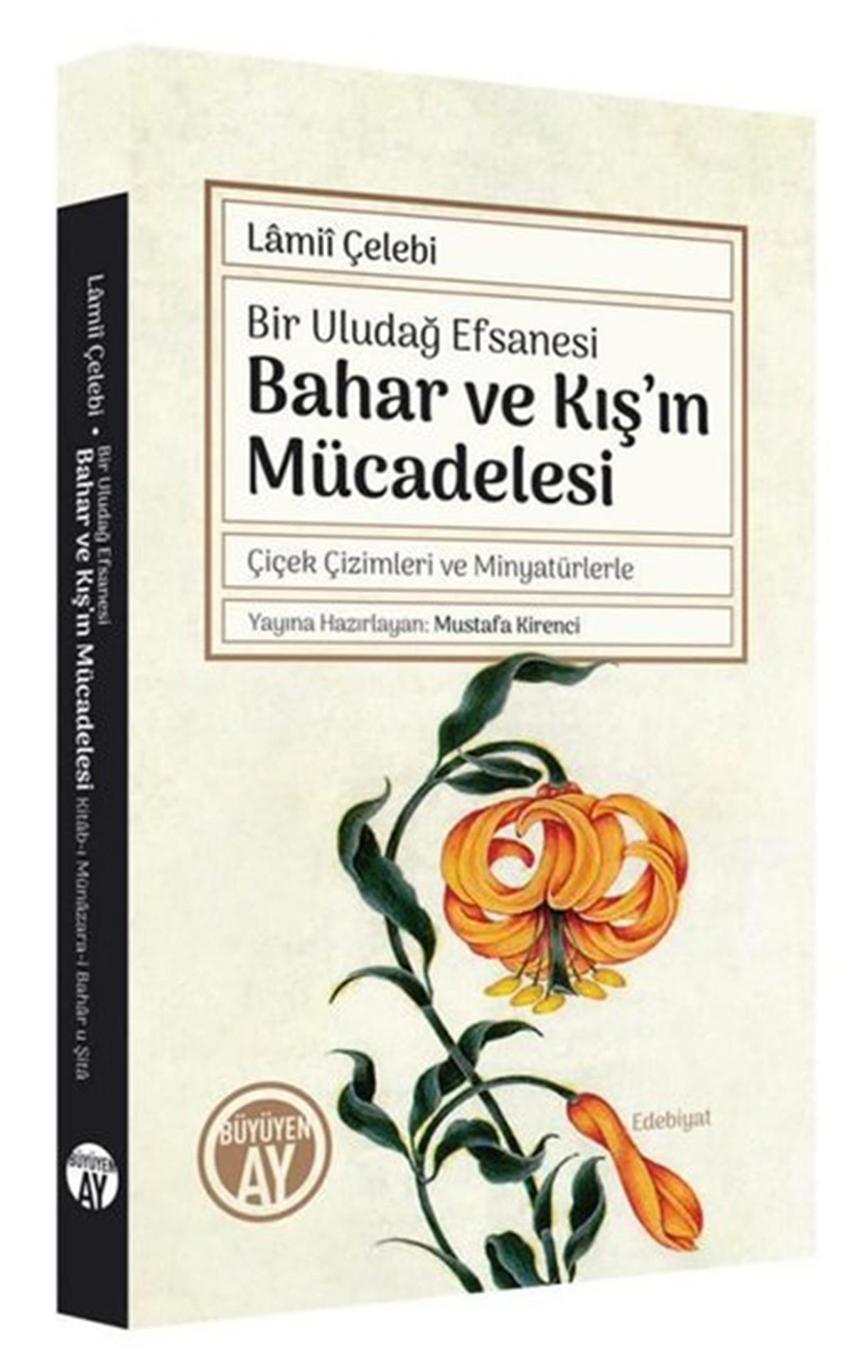 Lamii ÇelebiEleştiri & Kuram & İnceleme KitaplarıBahar ve Kış'ın Mücadelesi - Bir Uludağ Efsanesi