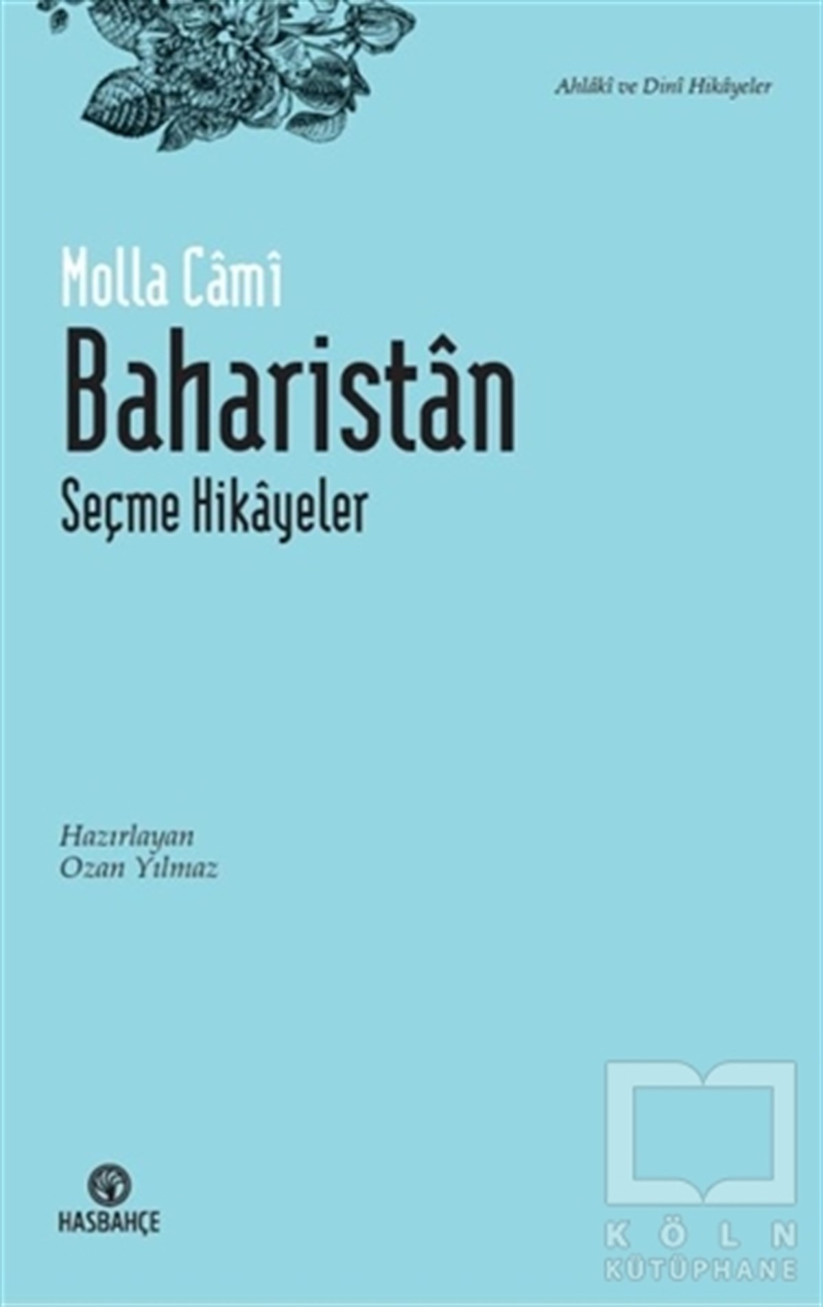 Molla CamiGeschichten Baharistan