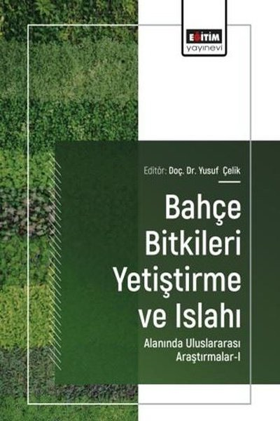 KolektifDigerBahçe Bitkileri Yetiştirme ve Islahı Alanında Uluslararası Araştırmalar 1