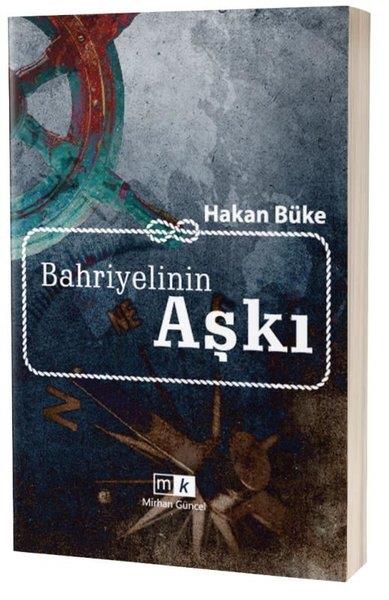 Hakan BükeTürkiye RomanBahriyelinin Aşkı