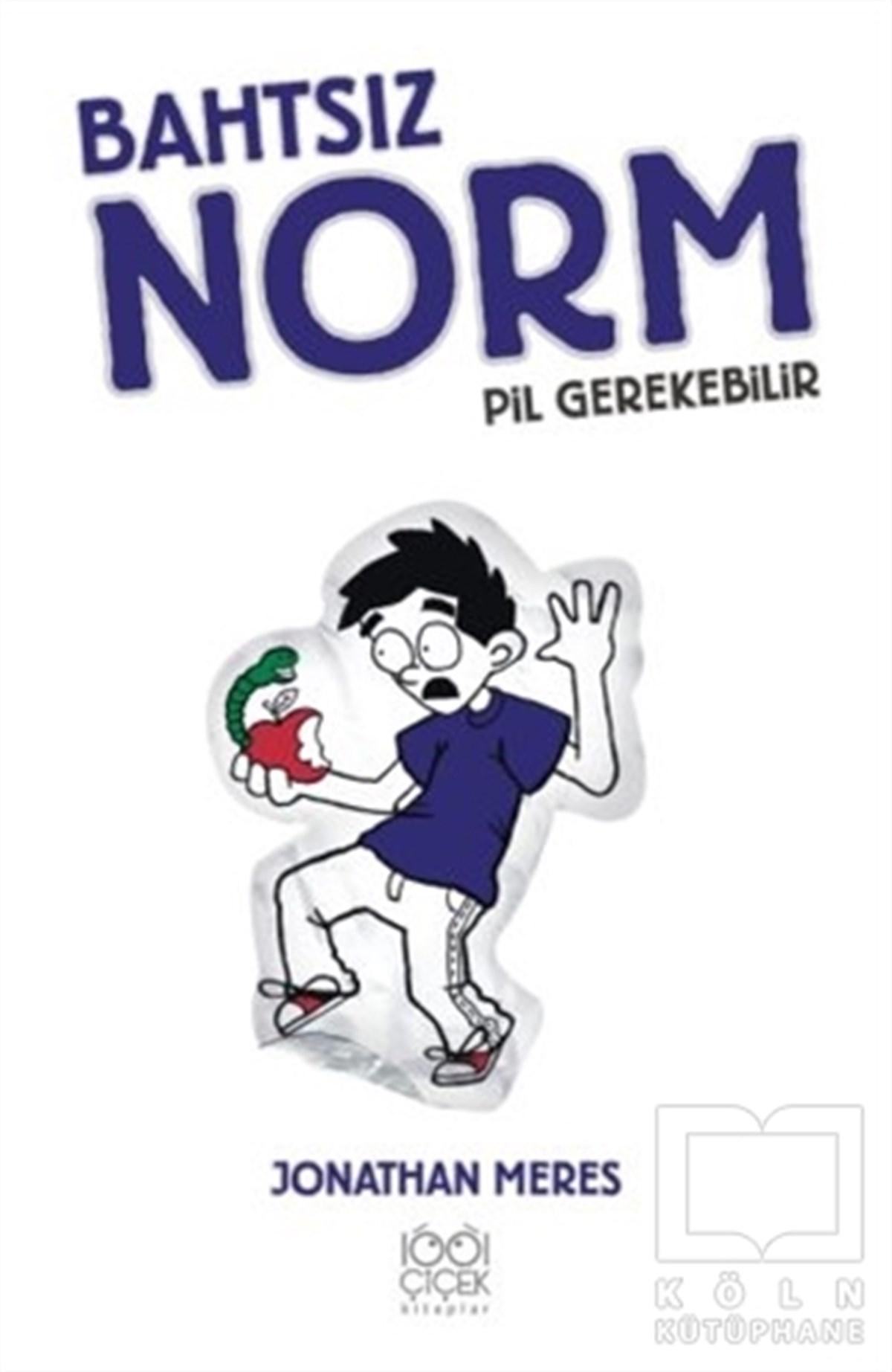 Jonathan MeresRoman-ÖyküBahtsız Norm 4 - Pil Gerekebilir