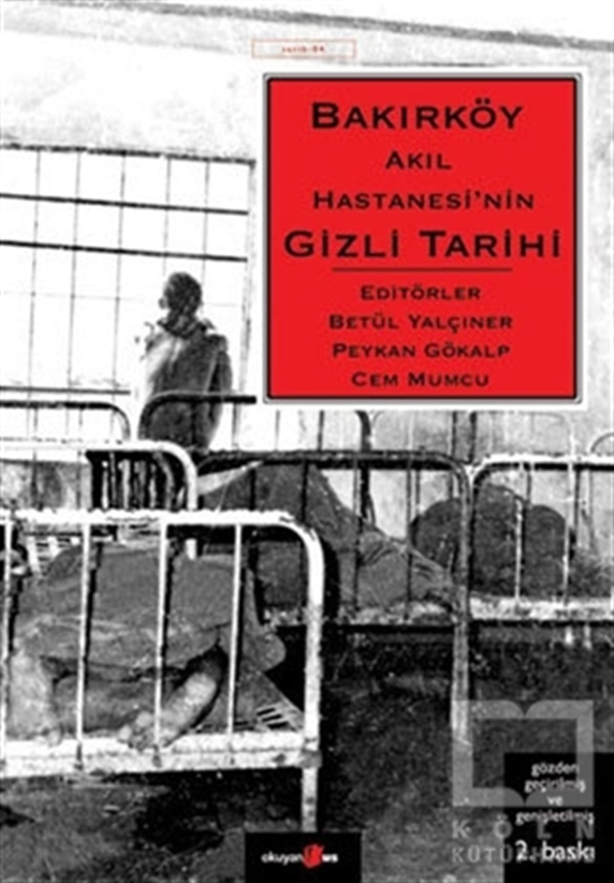 KolektifDiğerBakırköy Akıl Hastanesi’nin Gizli Tarihi