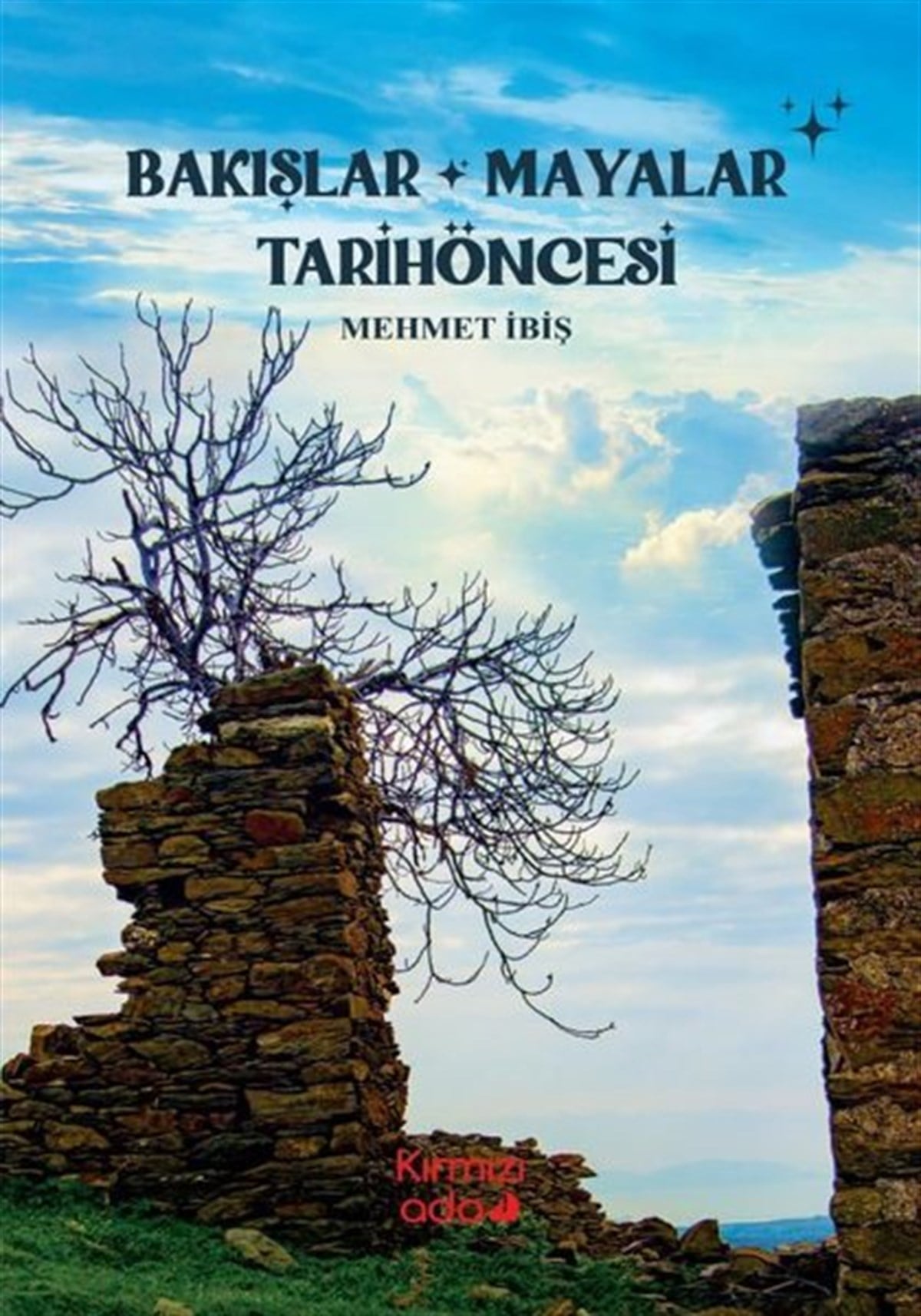 Mehmet İbişAnlatıBakışlar Mayalar Tarihöncesi