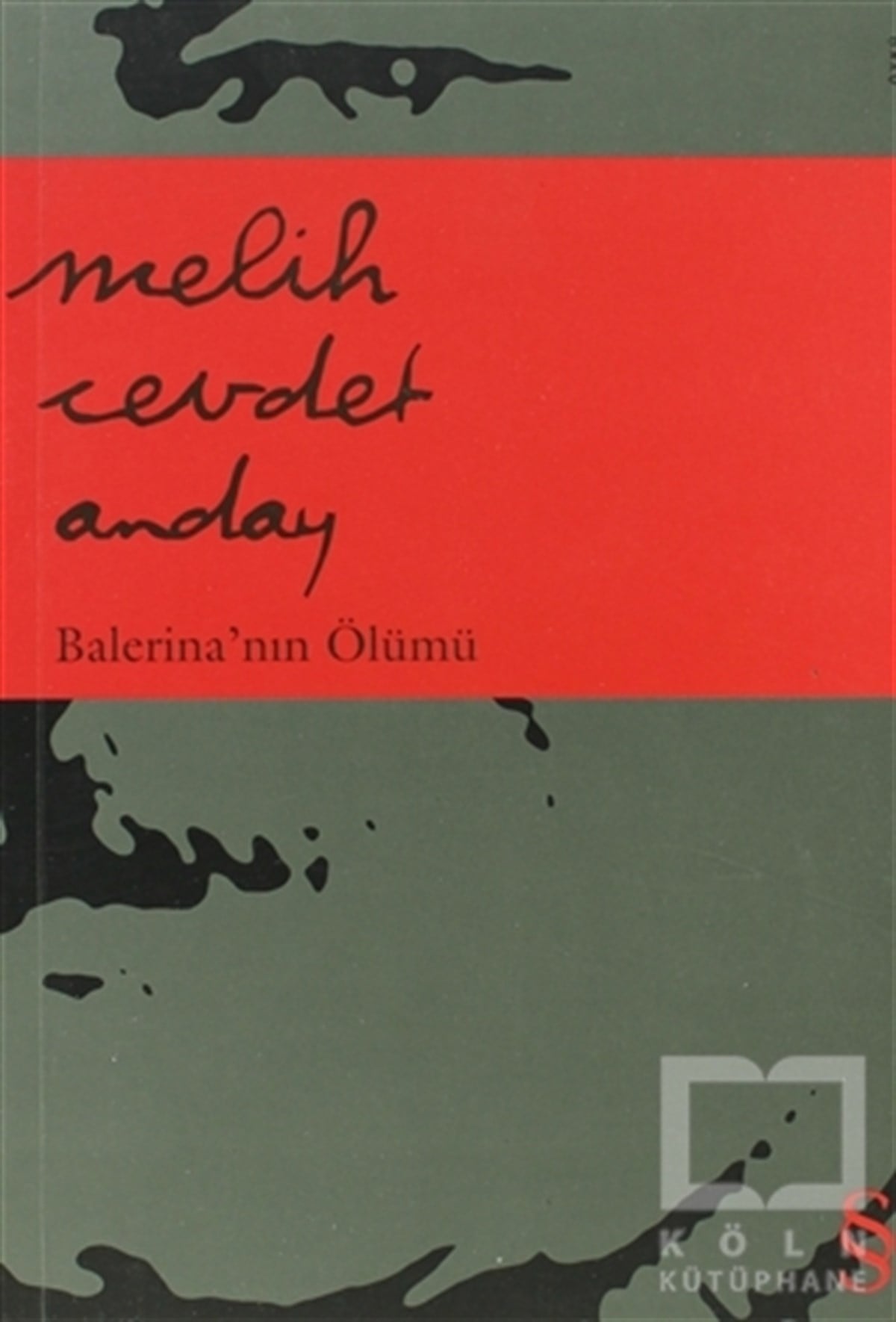 Melih Cevdet AndayÖyküBalerina’nın Ölümü