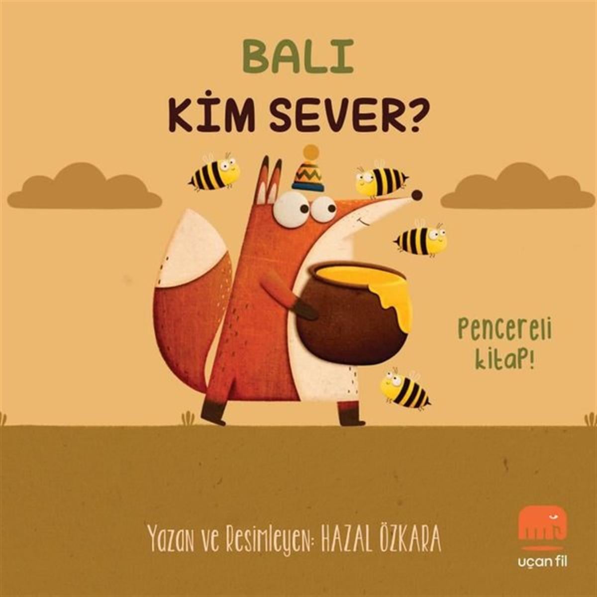 Hazal ÖzkaraEgitim Etkinlik KitaplariBalı Kim Sever? Pencereli Kitap!