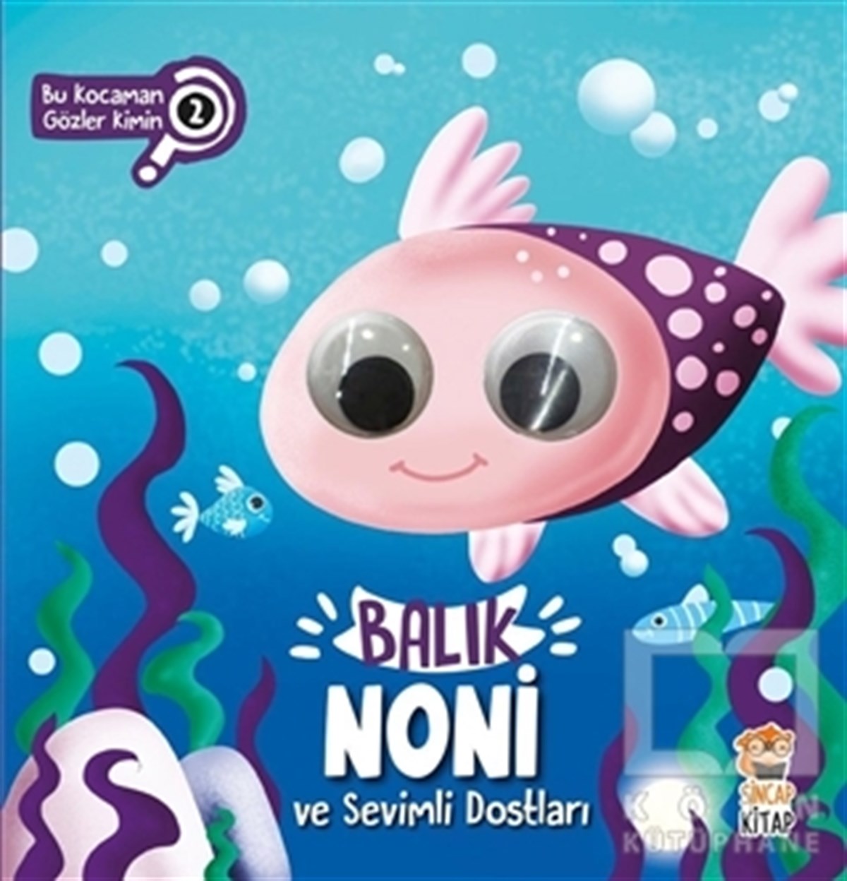 Balık Noni ve Sevimli Dostları - Bu Kocaman Gözler Kimin? 2