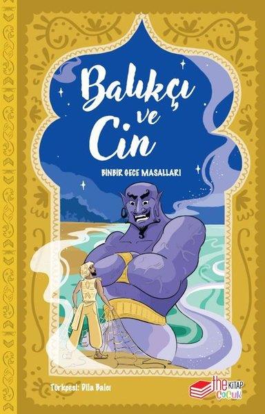 KolektifÇocuk Gençlik RomanlarıBalıkçı ve Cin - Binbir Gece Masalları