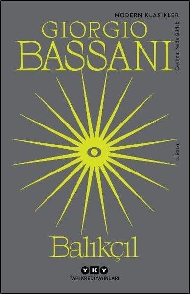 Giorgio BassaniDünya RomanBalıkçıl - Modern Klasikler