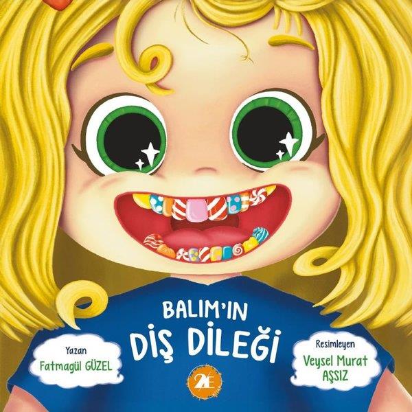 Fatmagül GüzelEgitim Etkinlik KitaplariBalım'ın Diş Dileği