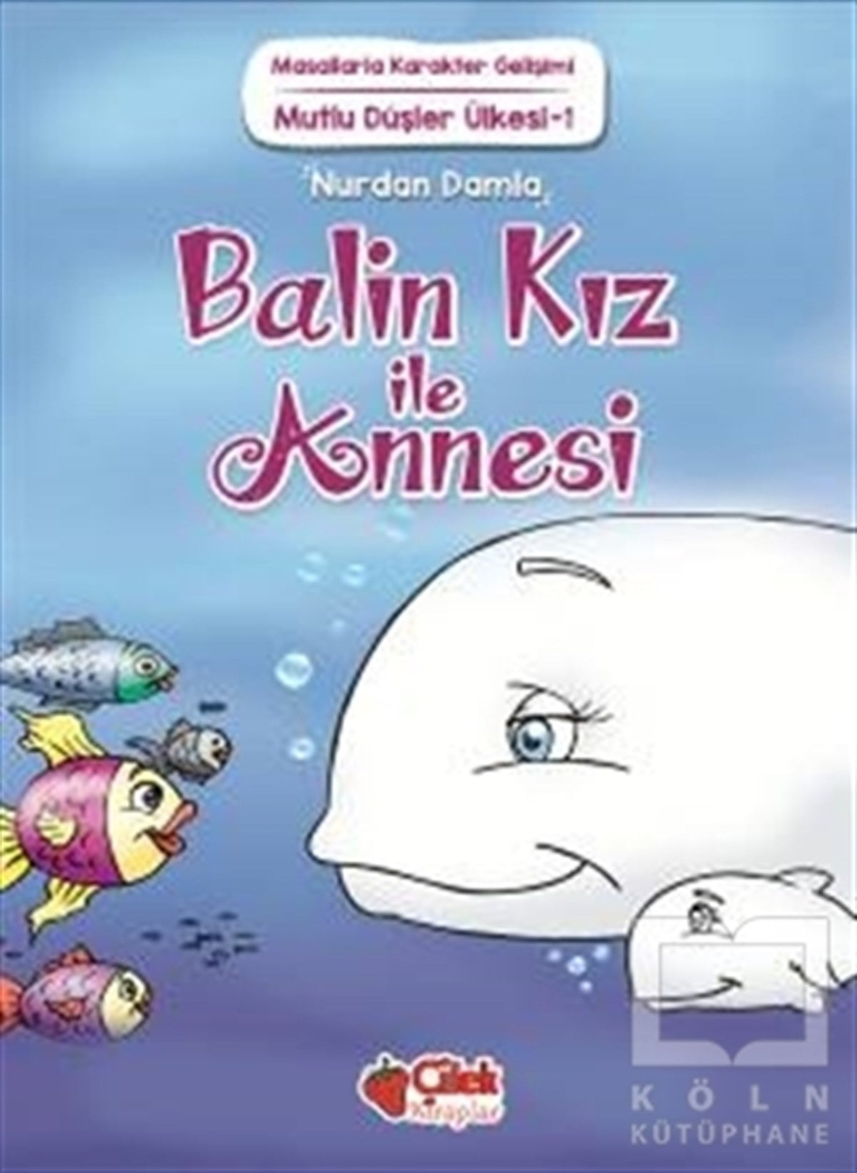 Nurdan DamlaMasallarBalin Kız ile Annesi