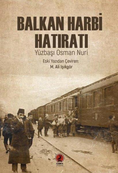 Osman NuriOsmanli TarihiBalkan Harbi Hatıratı