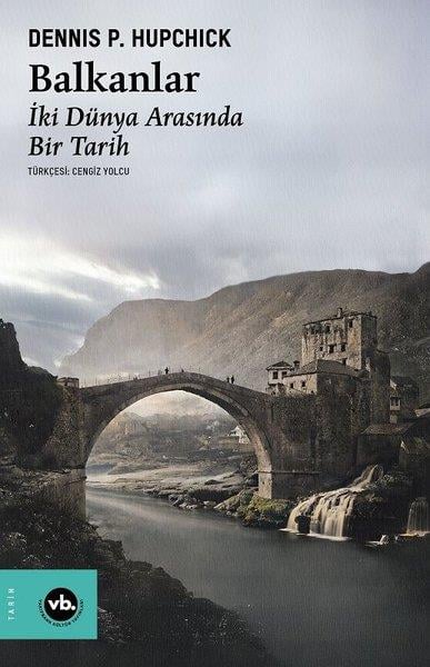 Dennis P. HupchickOsmanli TarihiBalkanlar - İki Dünya Arasında Bir Tarih