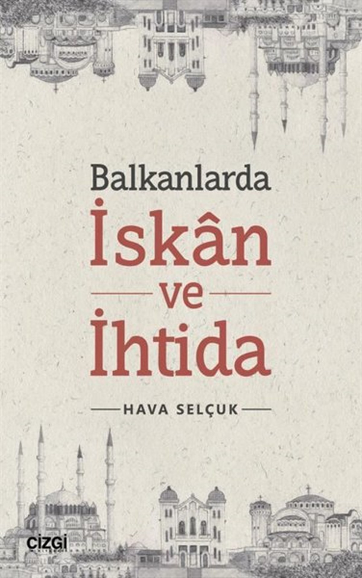 Hava SelçukOsmanli TarihiBalkanlarda İskan ve İhtida