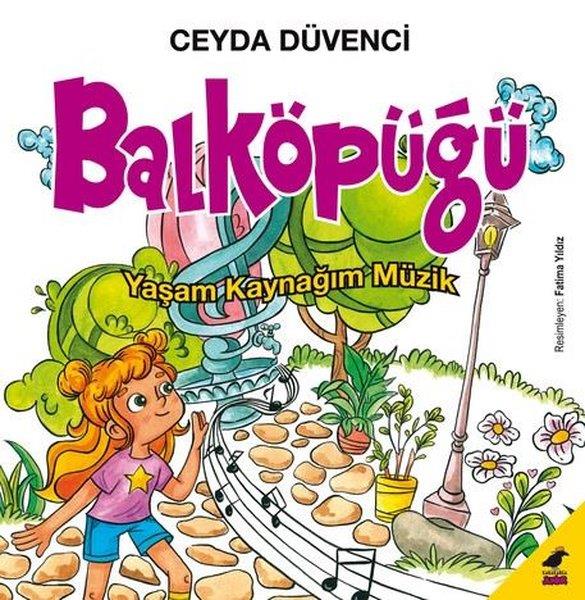 Ceyda DüvenciEgitim Etkinlik KitaplariBalköpüğü - Yaşam Kaynağım Müzik
