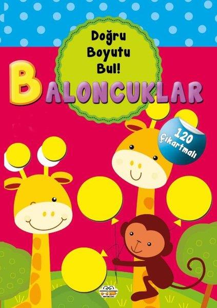 KolektifEgitim Etkinlik KitaplariBaloncuklar - Doğru Boyutu Bul! 120 Çıkartmalı