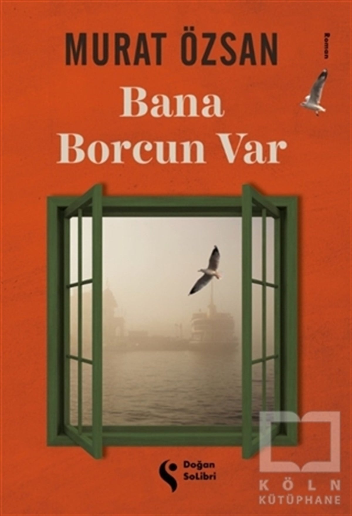 Murat ÖzsanTürkçe RomanlarBana Borcun Var