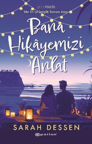 Sarah DessenDünya RomanBana Hikayemizi Anlat