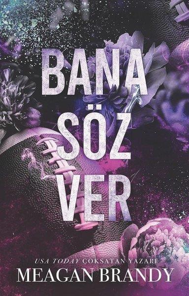 Meagan BrandyAşk Kitapları & Aşk RomanlarıBana Söz Ver
