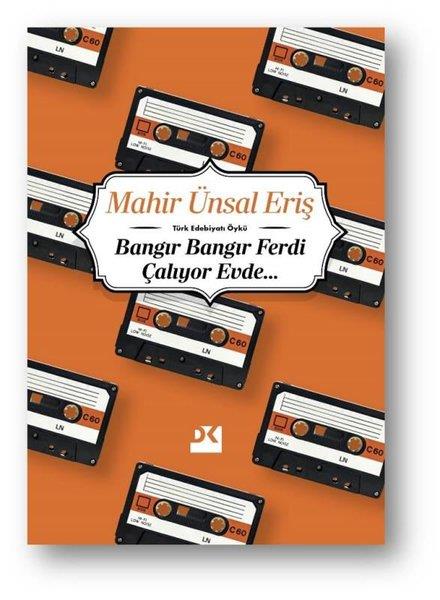 Mahir Ünsal ErişTürk RomaniBangır Bangır Ferdi Çalıyor Evde