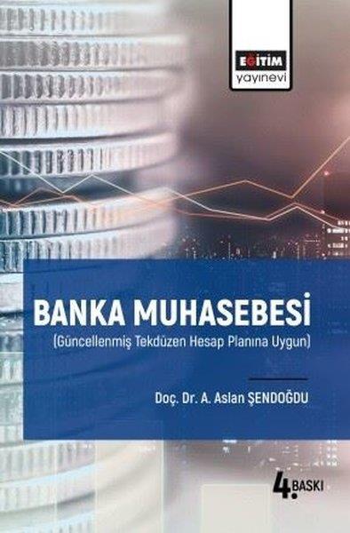 A. Aslan ŞendoğduEğitimBanka Muhasebesi