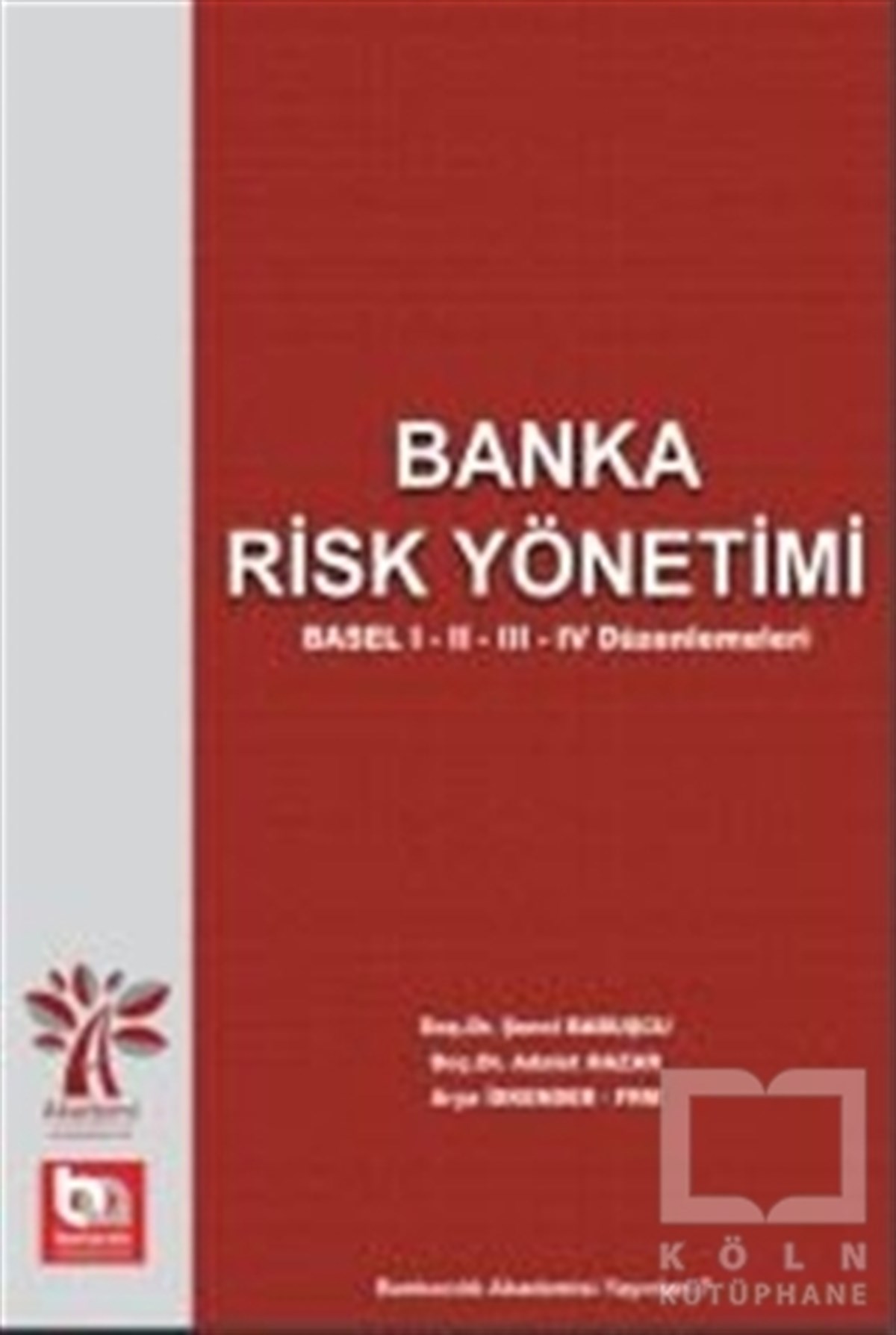 Adalet HazarDiğerBanka Risk Yönetimi