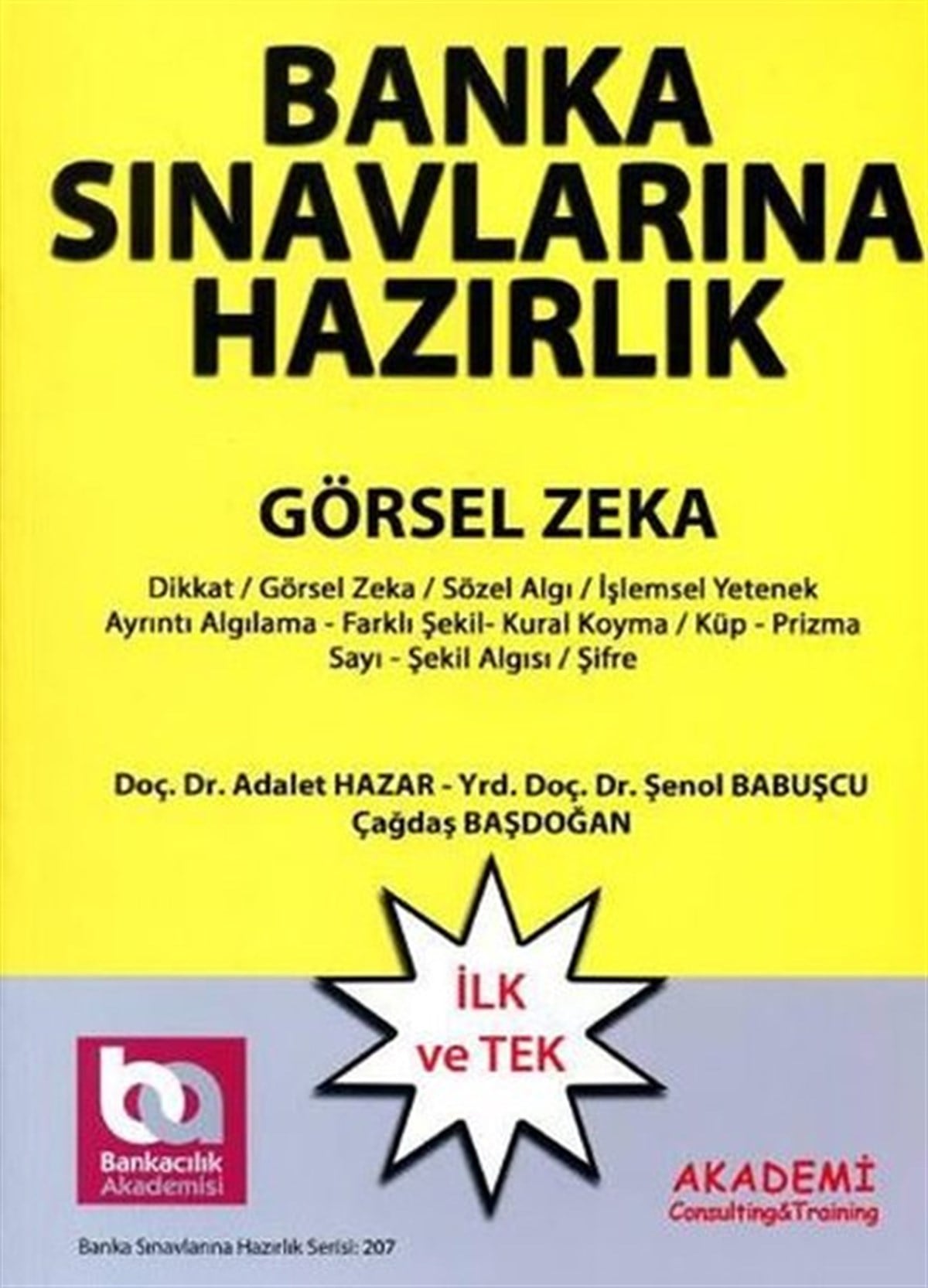 Adalet HazarKPSSBanka Sınavlarına Hazırlık - Dikkat ve Algı Ölçme Analitik Düşünme Yeteneği Görsel Zeka