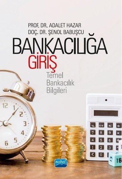 Adalet HazarBanka Sinav KitaplariBankacılığa Giriş: Temel Bankacılık Bilgileri