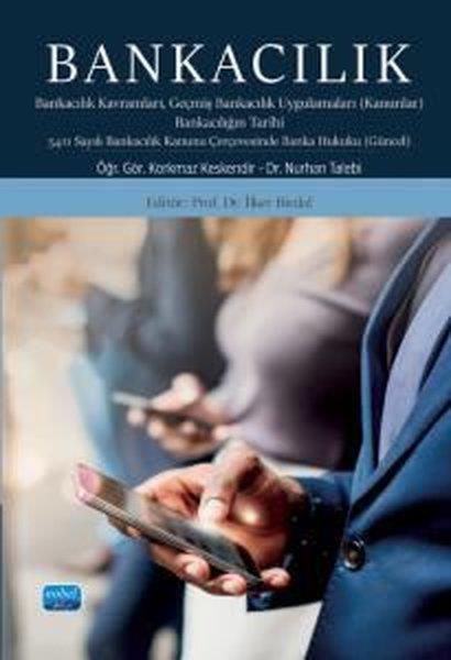 Korkmaz KeskendirDigerBankacılık - Bankacılık Kavramları Geçmiş Bankacılık Uygulamaları (Kanunlar) Bankacılığın Tarihi