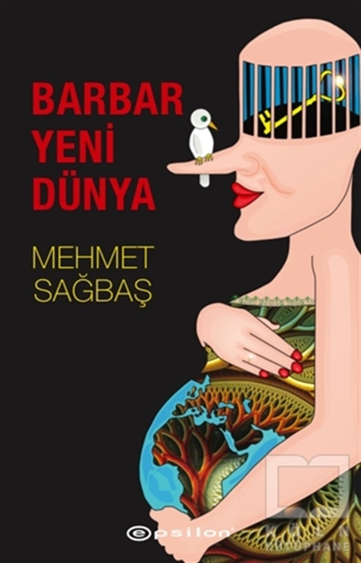 Mehmet SağbaşRomanBarbar Yeni Dünya